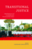 Transitional Justice: Global Mechanisms and Local Realities After Genocide and Mass Violence (Genocide, Political Violence, Human Righ)