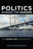 Politics Across the Hudson: the Tappan Zee Megaproject (Rivergate Regionals Collection)