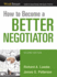 How to Become a Better Negotiator (Worksmart Series)