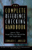 The Complete Reference Checking Handbook: Smart, Fast, Legal Ways to Check Out Job Applicants
