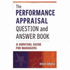 The Performance Appraisal Question and Answer Book