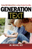Generation Text: Raising Well-Adjusted Kids in an Age of Instant Everything