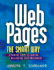 Web Pages the Smart Way: a Painless Guide to Creating and Posting Your Own Web Site