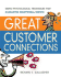 Great Customer Connections: Simple Psychological Techniques That Guarantee Exceptional Service