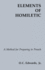 Elements of Homiletic: a Method for Preparing to Preach