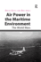Air Power in the Maritime Environment: The World Wars