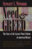 Need and Greed Format: Hardcover