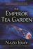 The Emperor Tea Garden (Middle East Literature in Translation)