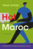 Hot Maroc: a Novel (Middle East Literature in Translation)