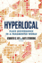 Hyperlocal: Place Governance in a Fragmented World