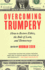 Overcoming Trumpery