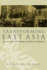 Transforming East Asia: the Evolution of Regional Economic Integration