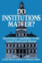 Do Institutions Matter? : Government Capabilities in the United States and Abroad