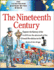 The Nineteenth Century (Illustrated History of the World) By Pollard, Michael