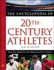 The Encyclopedia of 20th-Century Athletes (Facts on File Sports Library)