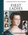 First Ladies: a Biographical Dictionary