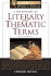 A Dictionary of Literary and Thematic Terms