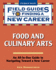 Food and Culinary Arts Field Guides to Finding a New Career Hardcover