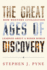 The Great Ages of Discovery: How Western Civilization Learned About a Wider World Hardcover