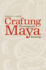 Crafting Prehispanic Maya Kinship Format: Hardcover