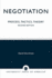 Negotiation: Process, Tactics, Theory, Second Edition