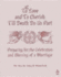To Love and to Cherish Until Death Do Us Part: Preparing for the Celebration and Blessing of a Marriage