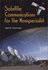 Satellite Communications for the Nonspecialist (Spie Press Monograph, Pm128)