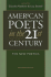 American Poets in the 21st Century: the New Poetics [With Cd]