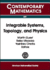 Integrable Systems, Topology, and Physics a Conference on Integrable Systems in Differential Geometry, University of Tokyo, Japan, July 17-21, 2000