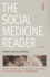 The Social Medicine Reader, Second Edition, Vol. One: Patients, Doctors, and Illness