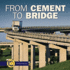 From Cement to Bridge (Start to Finish)