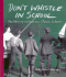 Don't Whistle in School: the History of America's Public Schools