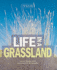 Life in a Grassland (Ecosystems in Action)