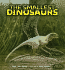 The Smallest Dinosaurs