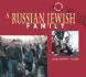 A Russian Jewish Family (Journey Between Two Worlds)