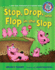 Stop, Drop, and Flop in the Slop: a Short Vowel Sounds Book With Consonant Blends (Sounds Like Reading )