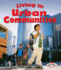 Living in Urban Communities (First Step Nonfiction-Communities)