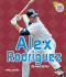 Alex Rodriguez (Amazing Athletes)