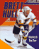 Brett Hull: Hockey's Top Gun