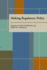 Making Regulatory Policy (Pitt Series in Policy and Institutional Studies)