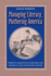 Managing Literacy Mothering America: Womens Narratives on Reading and Writing (Composition, Literacy, and Culture, 163)