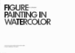 Figure Painting in Watercolor