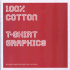 100% Cotton: T-Shirt Graphics