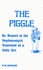 The Piggle: an Account of the Psychoanalytic Treatment of a Little Girl