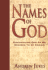 The Names of God  Discovering God as He Desires to Be Known