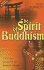 The Spirit of Buddhism: a Christian Perspective on Buddhist Thought