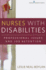 Nurses With Disabilities: Professional Issues and Job Retention