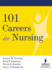 101 Careers in Nursing