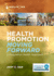 Health Promotion Moving Forward: A Population Health Approach