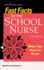 Fast Facts for the School Nurse